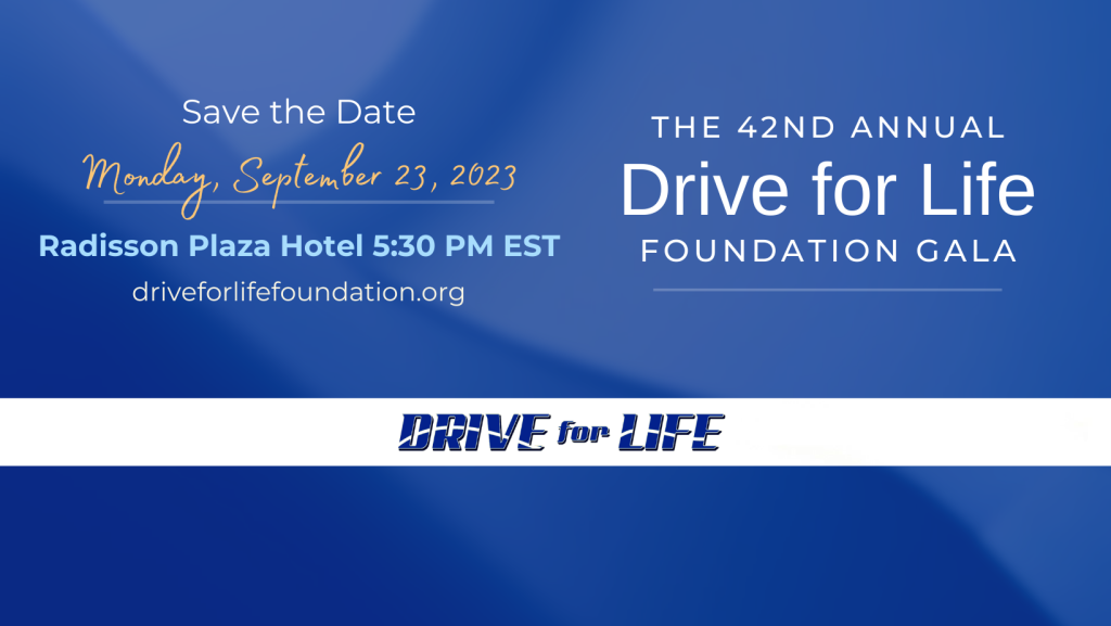 42nd Annual Drive for Life Foundation Gala